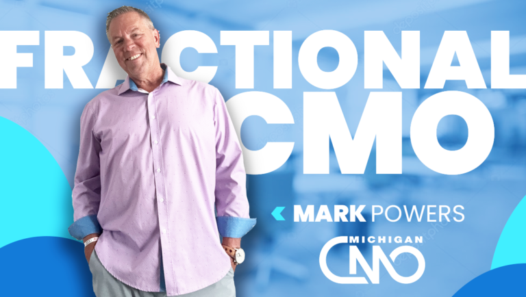 Michigan CMO - Fractional CMO - Mark Powers