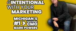 Why Mark Powers is Michigan’s #1 Fractional CMO