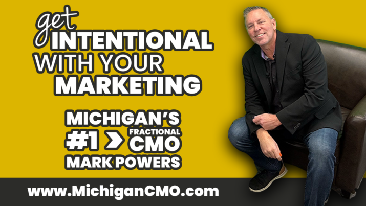 Why Mark Powers is Michigan’s #1 Fractional CMO